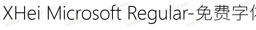 XHei Microsoft Regular字体转换